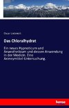 Das Chloralhydrat