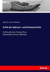 Kritik der Epheser- und Kolosserbriefe