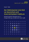 Der Weltreisende Colin Roß vor deutschem und österreichischem Publikum