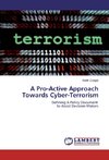 A Pro-Active Approach Towards Cyber-Terrorism