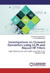 Investigations on Forward Converters using LC,PI and Biquad HF Filters