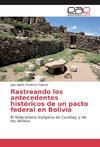 Rastreando los antecedentes históricos de un pacto federal en Bolivia