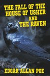 The Fall of the House of Usher and The Raven