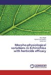 Morpho-physiological variations in Echinichloa with herbicide efficacy