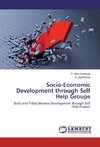 Socio-Economic Development through Self Help Groups