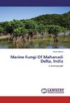 Marine Fungi Of Mahanadi Delta, India