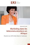 Marketing dans les télécommunications en Afrique