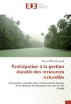 Participation à la gestion durable des ressources naturelles