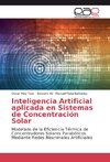 Inteligencia Artificial aplicada en Sistemas de Concentración Solar