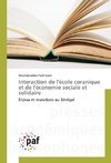 Interaction de l'école coranique et de l'économie sociale et solidaire