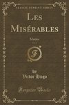 Hugo, V: Misérables, Vol. 3