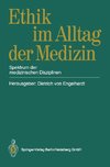 Ethik im Alltag der Medizin