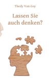 Lassen Sie auch denken?