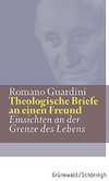 Theologische Briefe an einen Freund