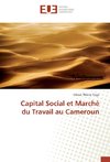 Capital Social et Marché du Travail au Cameroun