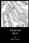 A Journey Part I