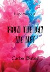 From The Day We Met (Love Sucks #1) [Hardcover]