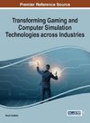 Transforming Gaming and Computer Simulation Technologies across Industries