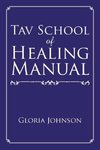 Tav School of Healing Manual