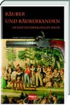 Räuber und Räuberbanden im deutschsprachigen Raum