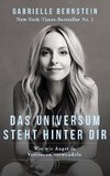 Das Universum steht hinter dir