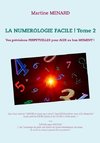 La numérologie facile !           Tome 2