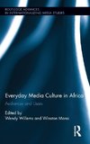 Everyday Media Culture in Africa