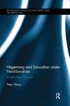 Hegemony and Education Under Neoliberalism