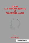 Social and Applied Aspects of Perceiving Faces