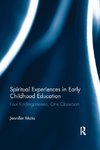 Spiritual Experiences in Early Childhood Education