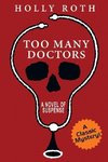 Too Many Doctors