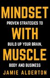 Mindset With Muscle