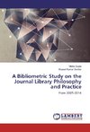 A Bibliometric Study on the Journal Library Philosophy and Practice