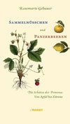 Sammelnüsschen und Panzerbeeren