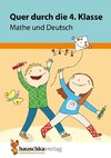 Quer durch die 4. Klasse, Mathe und Deutsch - Übungsblock