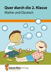 Quer durch die 2. Klasse, Mathe und Deutsch - Übungsblock