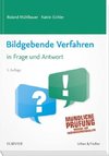 Bildgebende Verfahren in Frage und Antwort