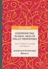 Coordinating Global Health Policy Responses