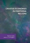 Creative Economies in Peripheral Regions