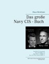 Das große Navy CIS - Buch 2016