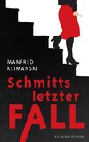 Schmitts letzter Fall