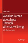 Avoiding Carbon Apocalypse Through Alternative Energy