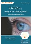 Fühlen, was wir brauchen