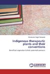 Indigenous therapeutic plants and their conventions