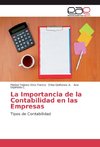 La Importancia de la Contabilidad en las Empresas