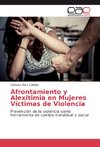 Afrontamiento y Alexitimia en Mujeres Víctimas de Violencia