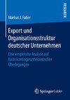 Export und Organisationsstruktur deutscher Unternehmen