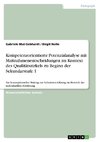 Kompetenzorientierte Potenzialanalyse mit Maßnahmenentscheidungen im Kontext des Qualitätszirkels zu Beginn der Sekundarstufe 1