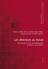 Les directeurs au travail