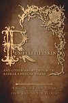 Rumpelstiltskin - And Other Angry Imps with Rather Unusual Names (Origins of Fairy Tales from Around the World)